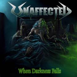 Unaffected : When Darkness Falls